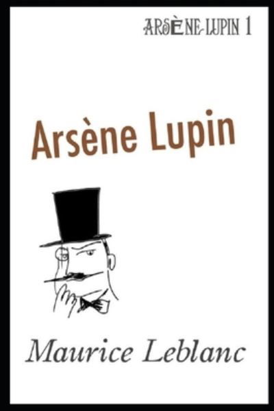 Cover for Maurice LeBlanc · Arsene Lupin (Pocketbok) (2021)