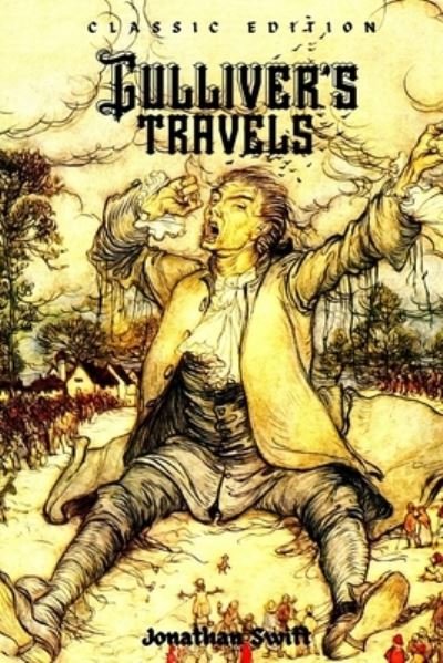 Cover for Jonathan Swift · Gulliver's Travels: With The Classic Illustrated (Pocketbok) (2021)