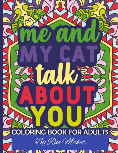 Cover for Rae Maker · Cat Quote Coloring Book (Taschenbuch) (2022)