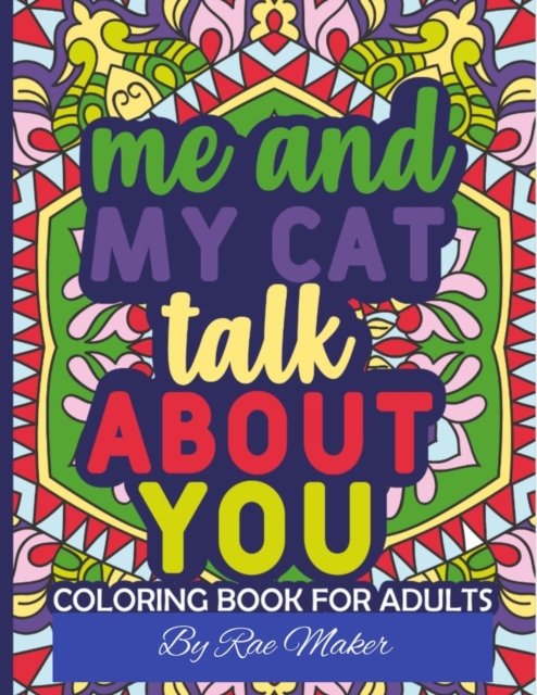Cover for Rae Maker · Cat Quote Coloring Book (Paperback Bog) (2022)