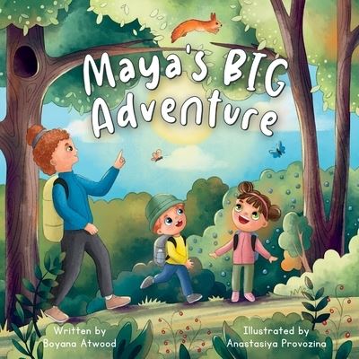 Cover for Boyana Atwood · Maya's Big Adventure (Taschenbuch) [Large type / large print edition] (2022)