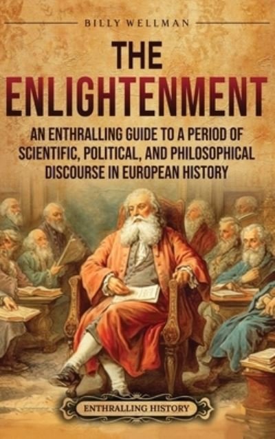 Enlightenment - Billy Wellman - Books - EH Jolen - 9798887652238 - August 10, 2023
