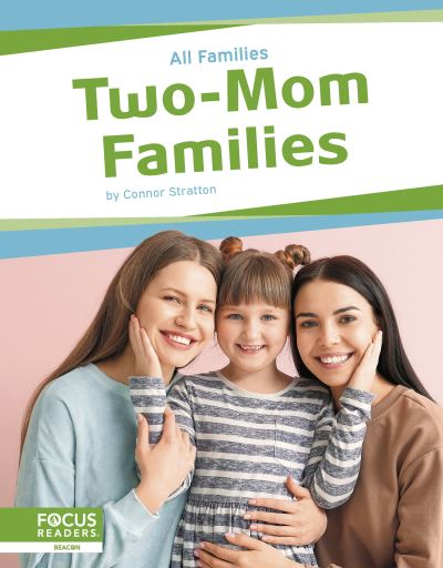 Cover for Connor Stratton · Two-Mom Families - All Families Set 2 (Pocketbok) (2025)