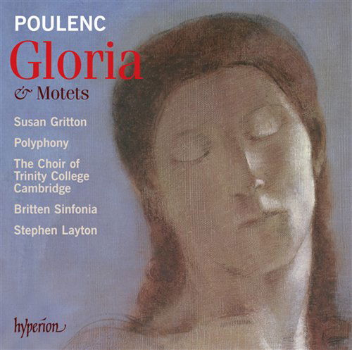 Poulenc Gloria  Motets - Stephen Layton Polyphony - Muziek - HYPERION - 0034571176239 - 19 maart 2008