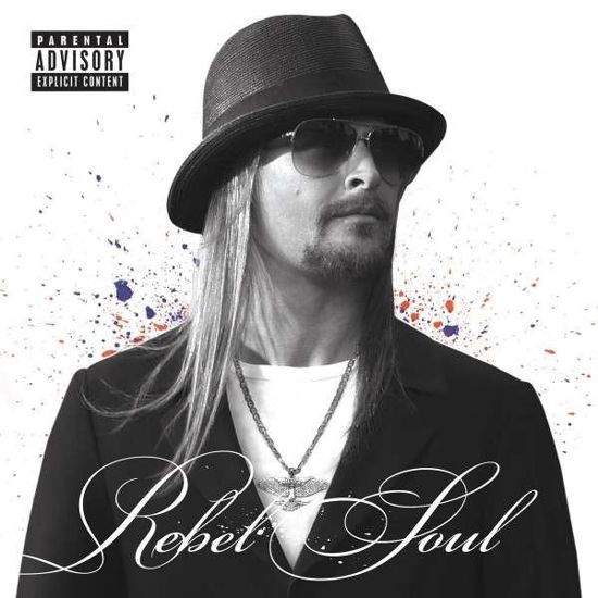 Rebel Soul - Kid Rock - Musik - ATLANTIC - 0075678762239 - 22 januari 2013