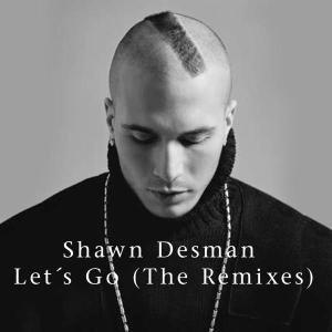 Shawn Desman · Lets Go (LP) [Picture Disc edition] (2006)