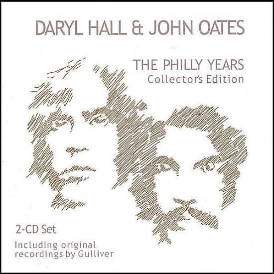 Cover for Hall &amp; Oates · Collector's Edition: Philly Years (CD) [Collector's edition] (2006)