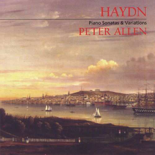 Cover for Peter Allen · Haydn: Piano Sonatas &amp; Variations (CD) (2008)