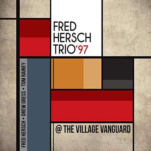 Cover for Hersch Fred Trio · 97 @ The Village Vanguard (CD) (2018)