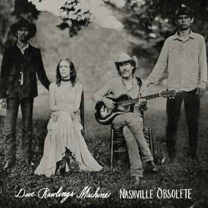 Nashville Obsolete - Dave Rawlings Machine - Musik - Acony - 0805147151239 - 14. Juni 2019