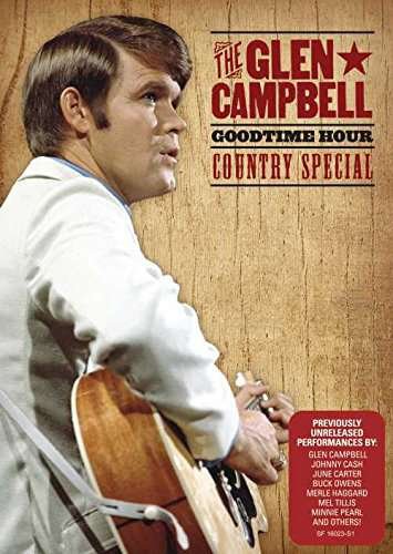 The Glen Campbell Goodtime Hour - Country Special - Glen Campbell - Elokuva - MUSIC VIDEO - 0826663160239 - perjantai 29. huhtikuuta 2016