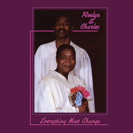 Cover for Roslyn &amp; Charles · Everything Must Change (LP) (2023)