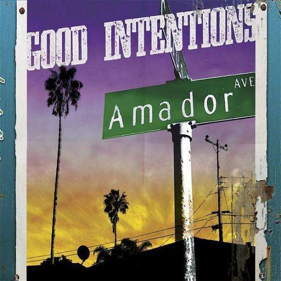 Cover for Good Intentions · Amador Avenue (CD) (2008)