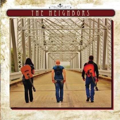 Cover for Neighbors (CD) (2013)