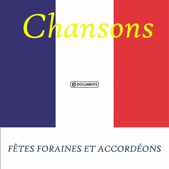 Fetes Foraines & Accordeons - Various Artists - Musik - Documents - 0885150236239 - 
