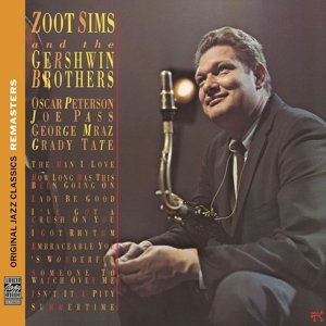 Cover for Zoot Sims · Zoot Sims and the Gershwin Brothers (Ojc Remasters) (CD) [Remastered edition] (2013)