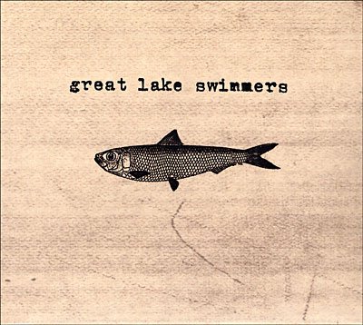 Great Lake Swimmers - Great Lake Swimmers - Muziek - FARGO - 3298490210239 - 29 maart 2004
