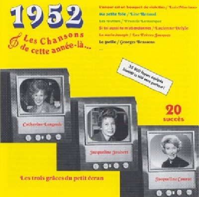 Cover for Compilation · Les Chansens De-Cette Annee La : 1952 (CD) (2019)