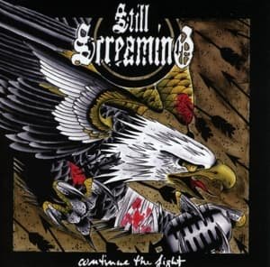 Cover for Still Screaming · Continue The Fight (CD) (2016)