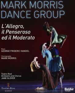 Cover for Handel / Morris / Morris Dance Group / Teatro Real · L'allegro Il Penseroso Ed Il Moderato (Blu-ray) (2015)
