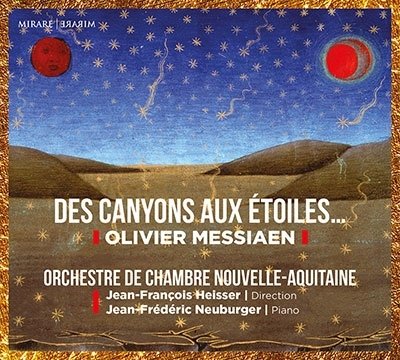 Cover for Orchestre De Chambre Nouvelle-Aquitaine · Messiaen: Des Canyons Aux Etoiles (CD) (2022)