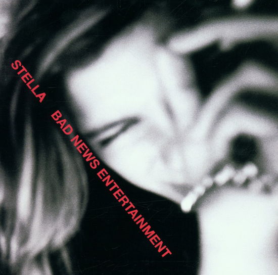 Bad News Entertainment - Stella - Música -  - 4005902378239 - 19 de março de 2001