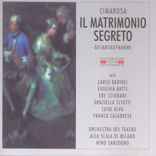 Cover for D. Cimarosa · Il Matrimonio Segreto (CD) (2008)