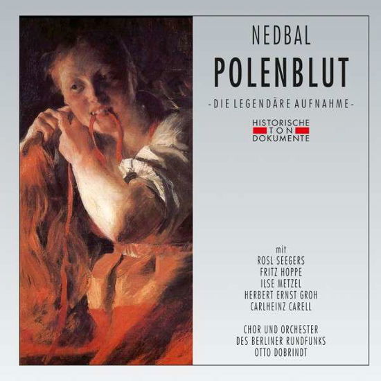 Polenblut - O. Nedbal - Music - CANTUS LINE - 4032250170239 - February 11, 2013