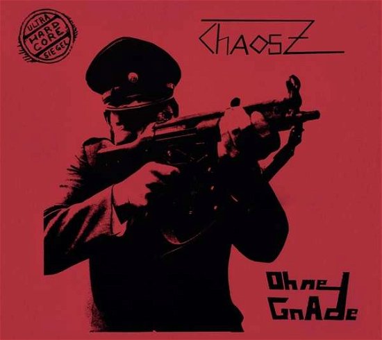 Cover for Chaos Z · Ohne Gnade (CD) (2016)