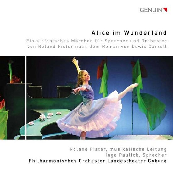 Cover for Fister / Paulick / Philharm.orchester Landesth.cobur · Alice Im Wunderland-ein Sinfonisches Märchen (CD) (2018)