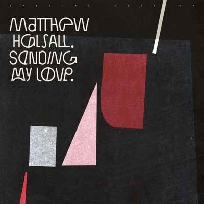 Cover for Matthew Halsall · Sending My Love (CD) [Special, Japan Import edition] (2020)