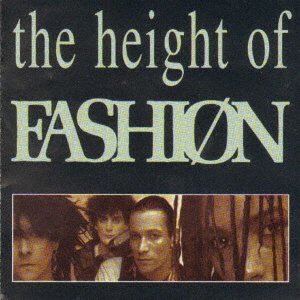 Cover for Fashion · The Height Of Fashion (CD) [Japan Import edition] (2021)
