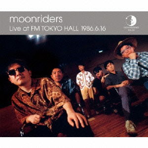 Cover for Moonriders · Archives Series Vol.09 Moonriders Live at Fm Tokyo Hall 1986.6.16 (CD) [Japan Import edition] (2014)