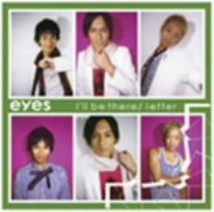 I`ll Be There - Eyes - Musikk - TOKUMA JAPAN COMMUNICATIONS CO. - 4988008988239 - 8. oktober 2008