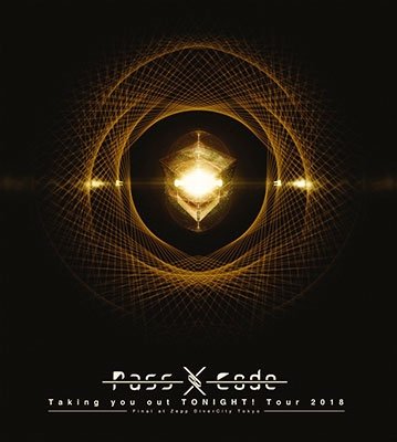 Cover for Passcode · Taking You out Tonight! Tour 2nal at Zepp Divercity (Blu-ray) (2013)