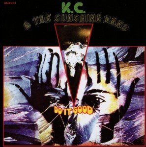 Cover for Kc and The Sunshine Band · Do It Good - Expanded Edition (CD) [Bonus Tracks edition] (2012)