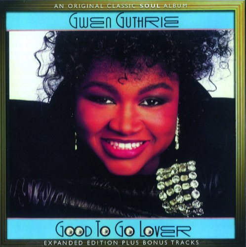 Cover for Gwen Guthrie · Good To Go Lover (CD) [Expanded edition] (2022)