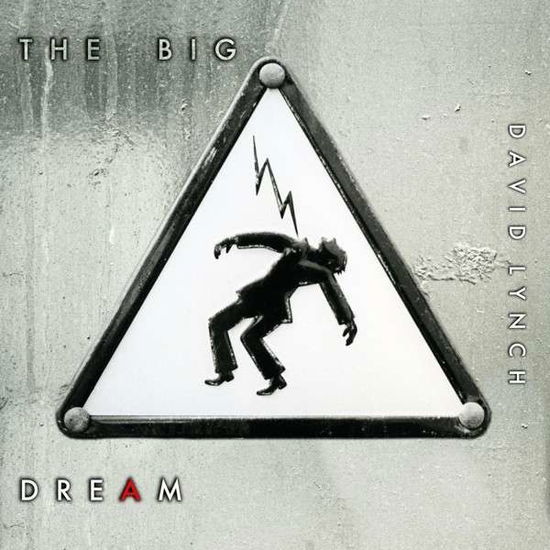 The Big Dream - David Lynch - Musikk - SUNDAY BEST - 5051083071239 - 15. juli 2013