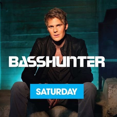 Cover for Basshunter · Saturday (SCD) (2010)