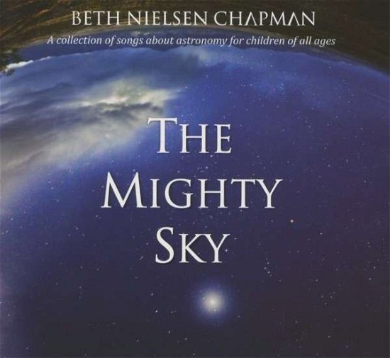 Cover for Beth Nielsen Chapman · Mighty Sky (CD) [Reissue edition] (2013)