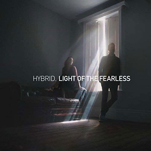 Cover for Hybrid · Light Of The Fearless (CD) (2018)