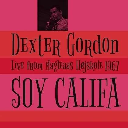Cover for Dexter Gordon · Soy Califa (LP) [Standard edition] (2018)