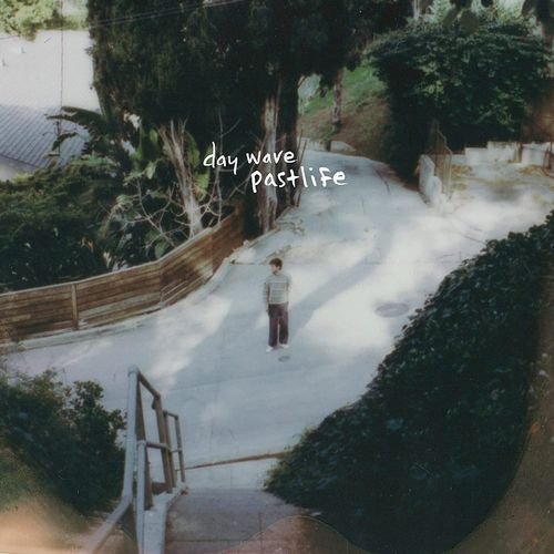 Cover for Day Wave · Pastlife (LP) (2022)