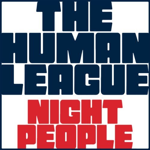 Night People - The Human League - Musik - PIAS/WALL OF SOUND - 5413356579239 - 17 december 2010