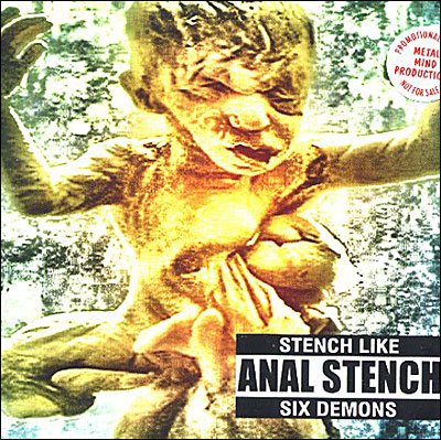 Cover for Anal Stench · Stench Like Six Demons (CD) (2003)