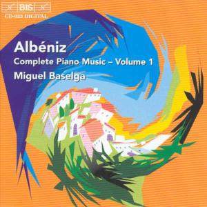 Cover for Albeniz / Baselga · Piano Music 1 (CD) (2000)
