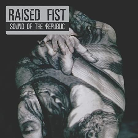 Cover for Raised Fist · Sound of the Republic (Clear Vinyl) (LP) [Reissue edition] (2022)