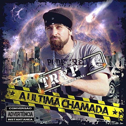 Cover for Trap-g O General · A Ultima Chamada (CD) (2016)
