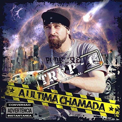 A Ultima Chamada - Trap-g O General - Musikk - Tratore - 7892860246239 - 4. november 2016