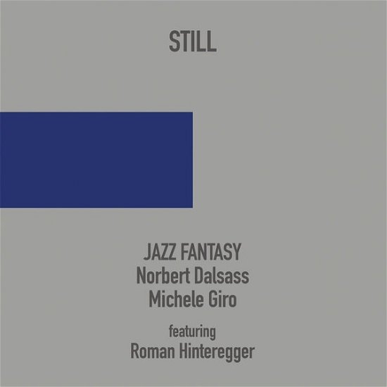 Cover for Jazz Fantasy · Still (CD) (2023)